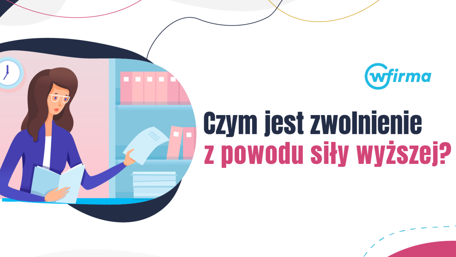 Zwolnienie z powodu siły wyższej - nowelizacje w Kodeksie pracy