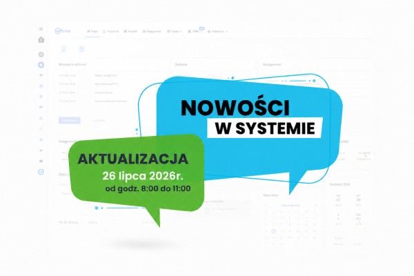Aktualizacja systemu wFirma - lipiec 2026