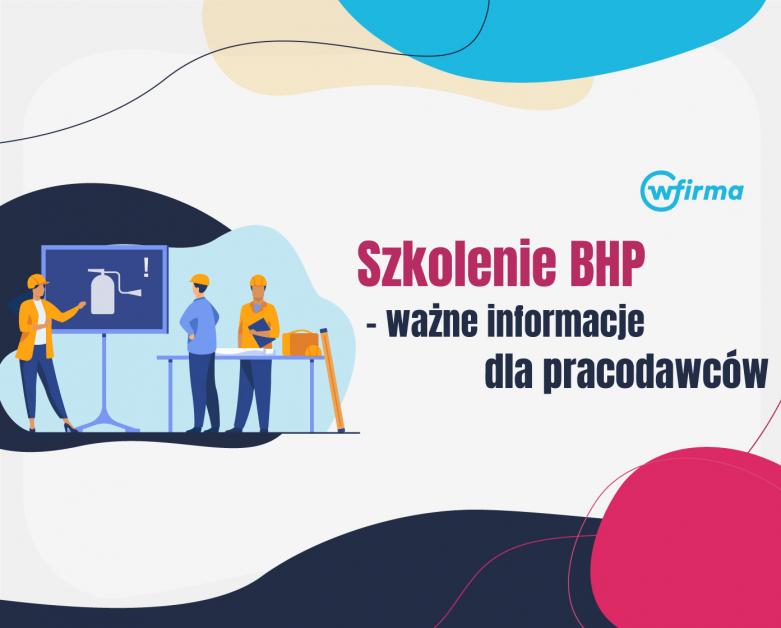 Szkolenie BHP - Ważne Informacje Dla Pracodawców