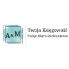 A&M Twoja Księgowość - TWOJE BIURO RACHUNKOWE